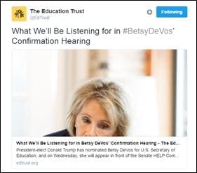 [@EdTrust: What We’ll Be Listening for in #BetsyDeVos’ Confirmation Hearing. President-elect Donald Trump has nominated Betsy DeVos for U.S. Secretary of Education, and on Wednesday, she will appear in front of the Senate HELP Com…]